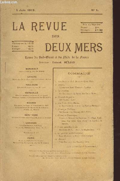 LA REVUE DES DEUX MERS / REVUE DU SUD OUEST ET DU MIDI DE LA FRANCE / N1 - 5 JUIN 1919.