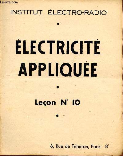 ELECTRICITE APPLIQUEE / LECON N 10.