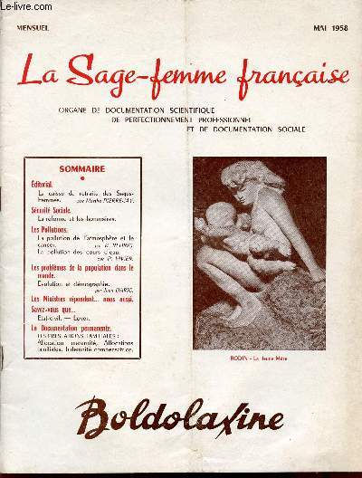 LA SAGE-FEMME FRANCAISE - ORGANE DE DOCUMENTATION SCIENTIFIQUE DE PERFECTINNEMENT PROFESSIONNEL ET DE DOCUMENTATION SOCIALE / MAI 1958.