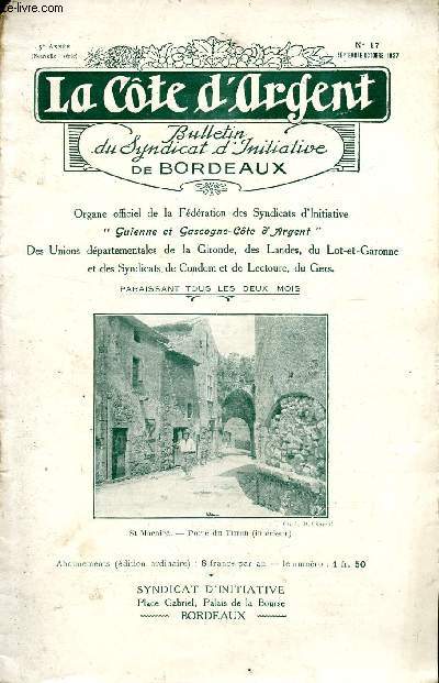 BULLETIN DU SYNDICAT D'INITIATIVE DE BORDEAUX / LA COTE D'ARGENT / 5 ANNEE - N17 / SEPTEMBRE-OCTOBRE 1927 / LE MEDOC PITTORESQUE.