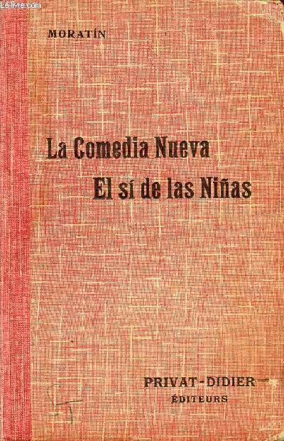 LA COMEDIA NUEVA - EL SI DE LAS NINAS / Collection CLASSIQUES ESPAGNOLS.