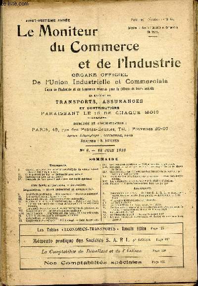 LE MONITEUR DU COMMERCE ET DE L'INDUSTRIE - ORGANE OFFICIEL DE L'UNION INDUSTRIELLE ET COMMERCIALE / DU N1 (16 JANVIER 1917 - 19 ANNEE) AU N6 (16 JUIN 1928 - 28 ANNEE) / LOT DE 93 FASCICULES.