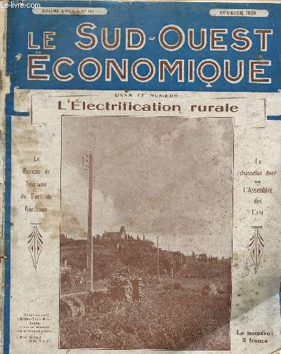 LE SUD OUEST ECONOMIQUE - 10 ANNEE - N183 / FEVRIER 1929 / L