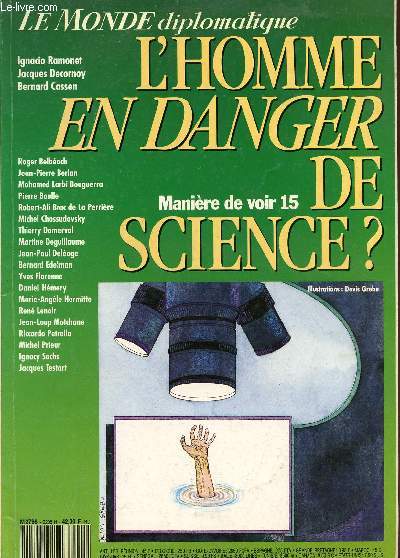 MAI 1992 / MANIERE DE VOIR 15 / L'HOMME EN DANGER DE SCIENCE? .