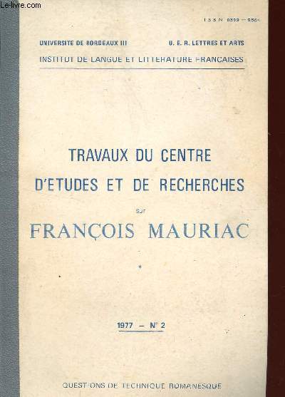 TRAVAUX DU CENTRE D'ETUDES ET DE RECHERCHES SUR FRANCOIS MAURIAC / N2 - 1977.