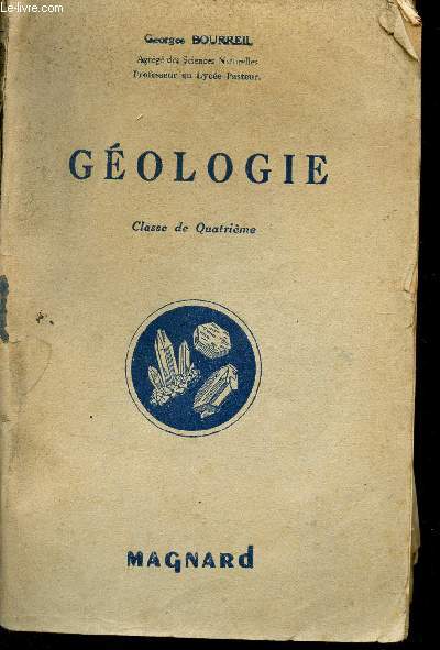 GEOLOGIE - CLASSE DE QUATRIEME.