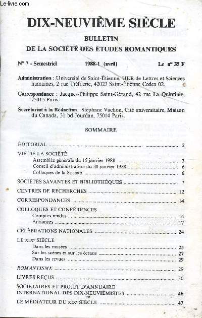 DIX-NEUVIEME SIECLE / BULLETIN DE LA SOCIETE DES ETUDES ROMANTIQUES / N7 - AVRIL 1988.