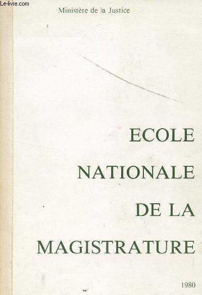 ECOLE NATIONALE DE LA MAGISTRATURE / ANNEE 1980.