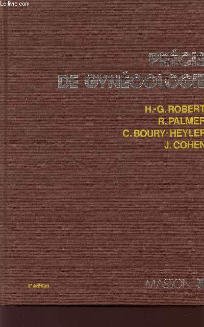 PRECIS DE GYNECOLOGIE / 2e EDITION.