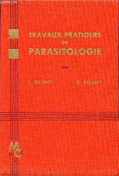 TRAVAUX PRATIQUES DE PARASITOLOGIE / 7 EDITION.
