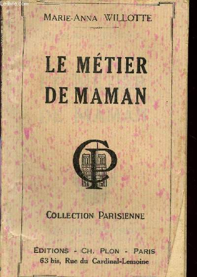 LE METIER DE MAMAN / COLLECTION PARISIENNE.