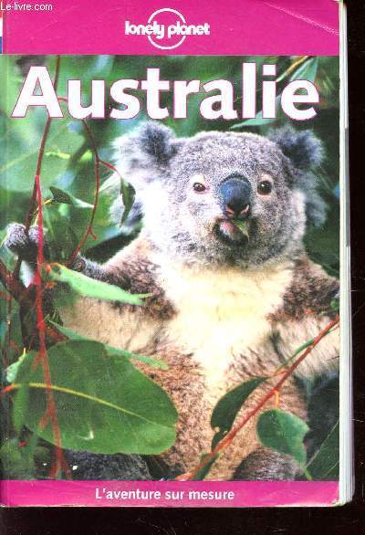 AUSTRALIE / COLLECTION LONELY PLANET / 4 EDITION.