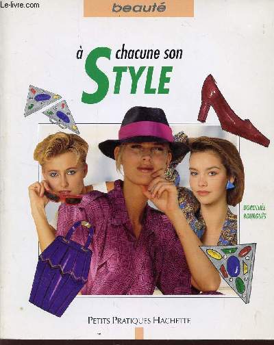 A CHACUN SON STYLE / COLLECTION BEAUTE.