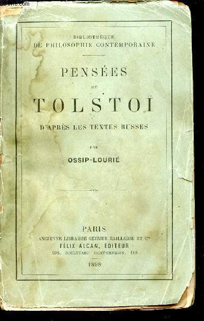 PENSEES DE TOLSTOI - D'APRES LES TEXTES RUSSES / BIBLIOTHEQUE DE PHILOSOPHIE CONTEMPORAINE.