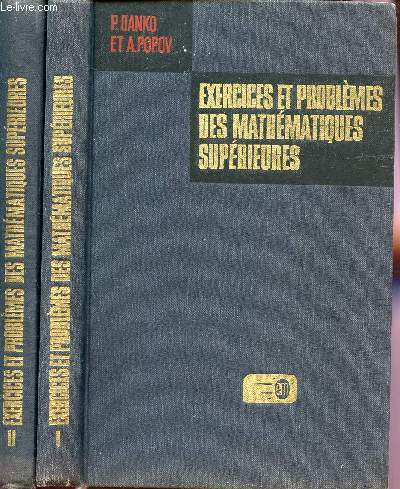 EXERCICES ET PROBLEMES SUPERIEURS / PARTIES I ET II / (2 VOLUMES).