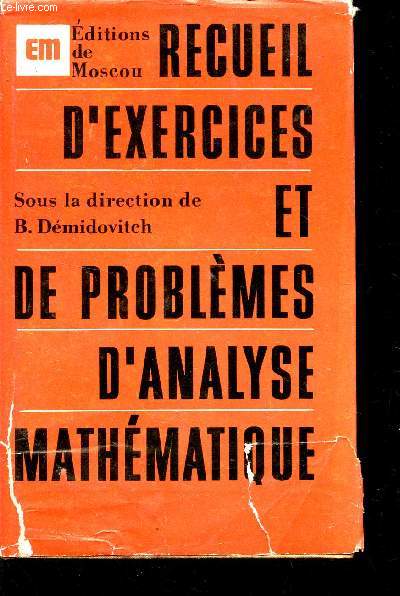 RECUEIL D'EXERCICES ET DE PROBLEMES D'ANALYSE MATHEMATIQUE / SIXIEME EDITION REVUE.