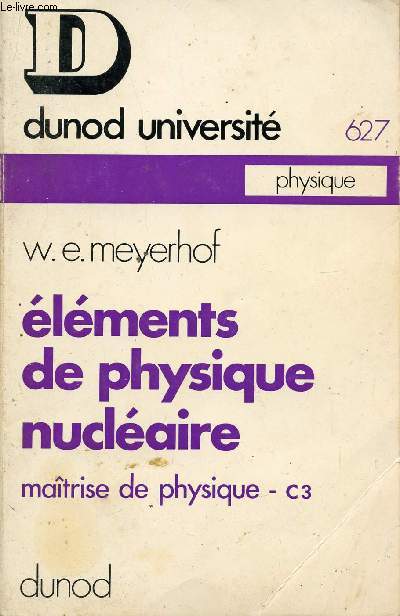 ELEMENTS DE PHYSIQUE NUCLEAIRE / MAITRISE DE PHYSIQUE - C3.