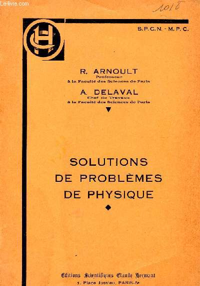 SOLUTIONS DE PROBLEMES DE PHYSIQUE.