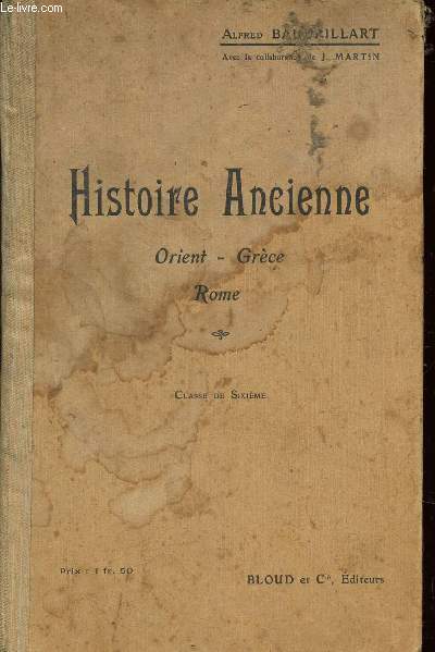 HISTOIRE ANCIENNE / ORIENT - GRECE - ROME / CLASSE DE SIXIEME.