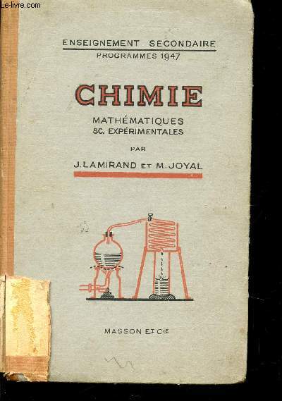 CHIMIE - MATHEMATIQUES , SC. EXPERIMENTALES / ENSEIGNEMENT SECONDAIRE - PROGRAMME 1947 / TROISIEME EDITION.
