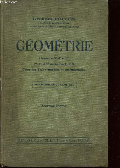 GEOMETRIE - CLASSES DE 5, 4 ET 3... - PROGRAMME DU 11 AVRIL 1938 / DEUXIEME EEDITION.