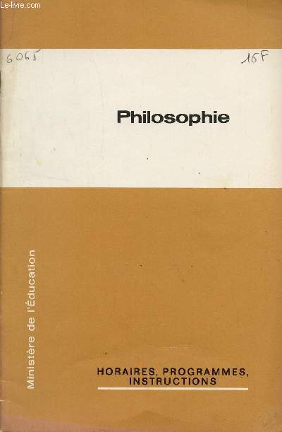 PHILOSOPHIE / BROCHURE N 6065 / COLLECTION HORAIRES, PROGRAMMES, INSTRUCTIONS.