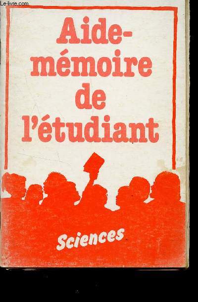 AIDE MEMOIRE DE L'ETUDIANT EN SCIENCES / 8 EDITION.