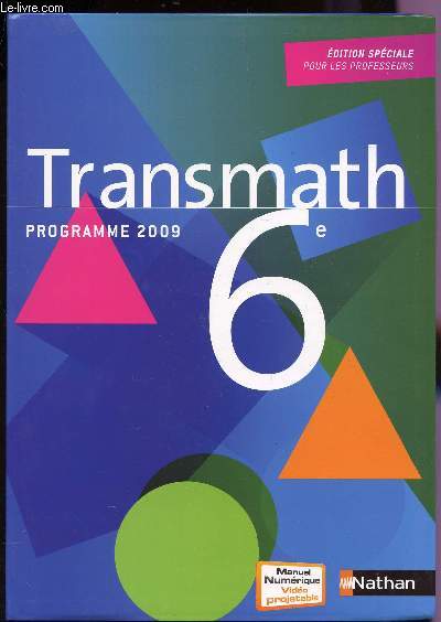 TRANSMATH - CLASSE DE 6 - PROGRAMME 2009 (CD NON INCLUS) / SPECIMEN.