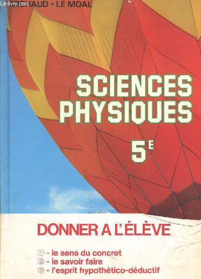 SCIENCES PHYSIQUES - CLASSE DE 5.