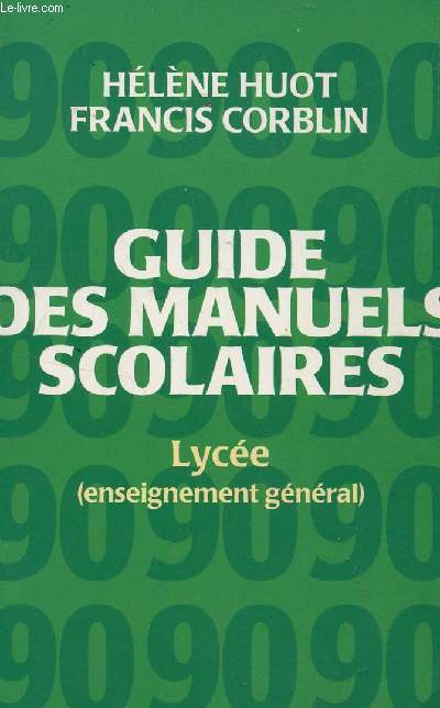 GUIDE DES MANUELS SCOLAIRES / LYCEES (ENSEIGNEMENT GENERAL).