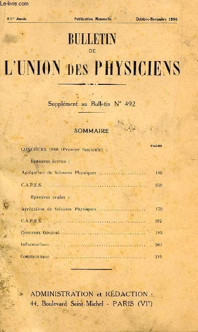 BULLETIN DE L'UNION DES PHYSICIENS / SUPPLEMENT AU BULLETIN N492 / COUCOURS 1966 (PREMIER FASCICULE) ...