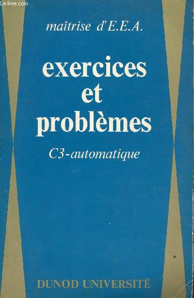 EXERCICES ET PROBLEMES - C3-AUTOMATIQUE.