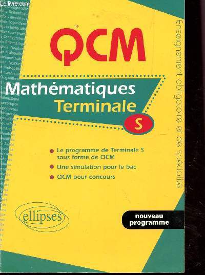 QCM / TERMINALE S / MATHEMATIQUES - NOUVEAU PROGRAMME.