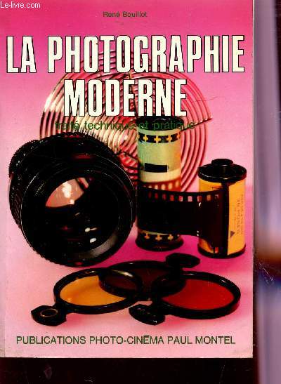 LA PHOTOGRAPHIE MODERNE / 2 EDITION.