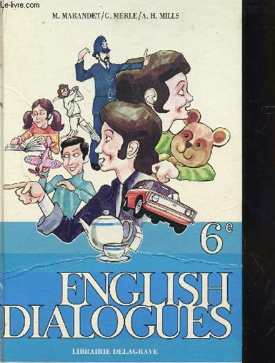 ENGLISH DIALOGUES - CLASSE DE 6.