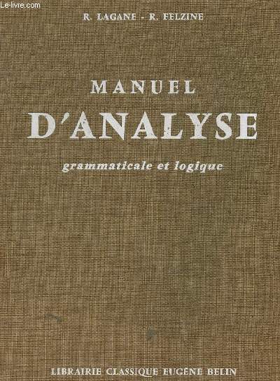 MANUEL D'ANALYSE - GRAMMATICALE ET LOGIQUE - TOUTES CLASSES DU 1er CYCLE / SPECIMEN.
