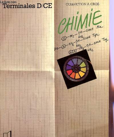 CHIMIE - CLASSES DE TERMINALES D, C ET E / COLLECTION A. CROS / SPECIMEN.