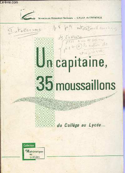 UN CAPITAINE, 35 MOUSSAILLONS - DU COLLEGE AU LYCEE / COLLECTION MATHEMATIQUES AU QUOTIDIEN.