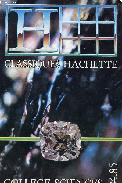 CATALOGUE CLASSIQUES HACHETTE - COLLEGE SCIENCES 84-85.