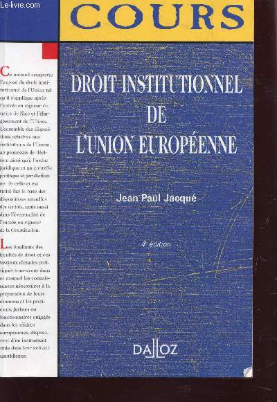 DROIT CONSTITUTIONNEL DE L'UNION EUROPENNE - COURS / 4e EDITION.