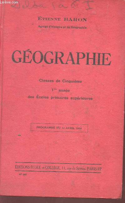 GEOGRAPHIE - CLASSES DE CINQUIEME ET 1ere ANNEE DES ECOLES PRIMAIRES SUPERIEURES - PROGRAMME DU 30 AOUT 1937 - N285.