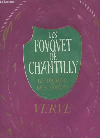 LES FOUQUET DE CHANTILLY - VOLUME III, N12 : LA VIERGE ET LES SAINTS.