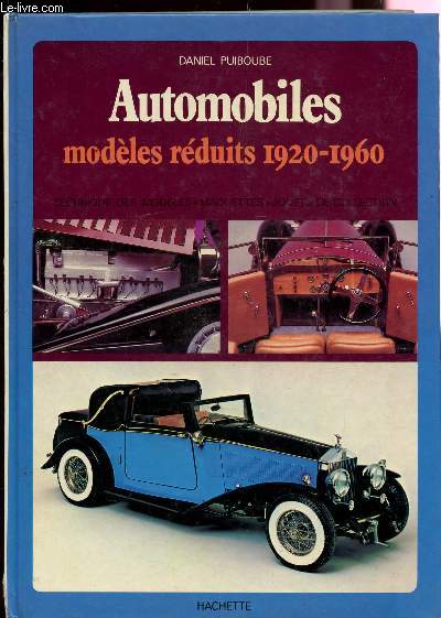 AUTOMOBILES - MODELES REDUITS 1920-1960.