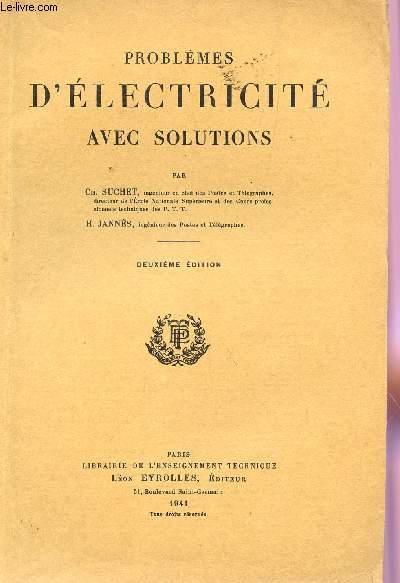 PROBLEMES D'ELECTRICITE AVEC SOLUTIONS / DEUXIEME EDITION.