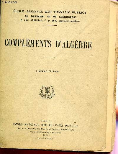 COMPLEMENTS D'ALGEBRE / ONZIEME EDITION.