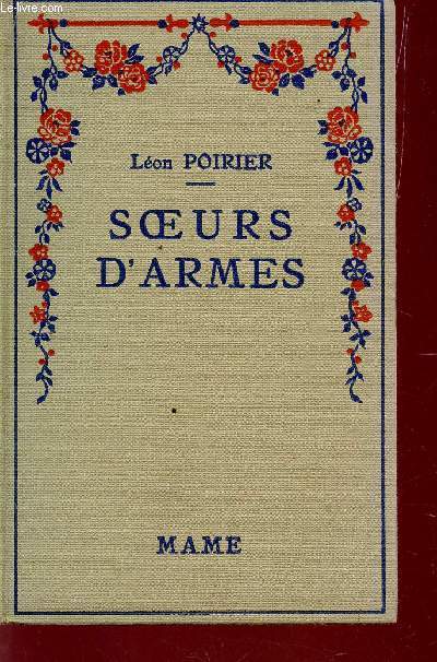 SOEURS D'ARMES / EPISODES INSPIRES PAR L'HEROISME DE LOUISE DE BETTIGNIES DE LEONIE VANHOUTTE ET DE TOUTES LES FEMMES ADMIRABLES DES PAYX ENVAHIS (1914-1918) / PHOTOGRAPHIES DU FILM.