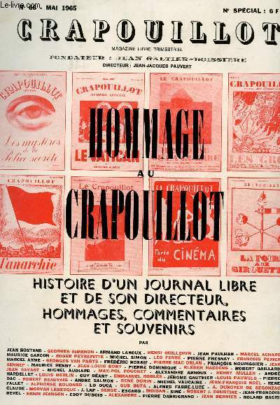 CRAPOUILLOT - N66 - MAI 1965 / HOMMAGE AU CRAPOUILLOT - HISTOIRE D'UN JOURNAL LIBRE ET DE SON DIRECTEUR - HOMMAGES, COMMENTAIRES ET SOUVENIRS.