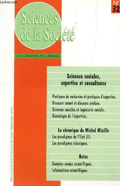 SCIENCES DE LA SOCIETE - LES CAHIERS DU LERASS - N32 : SCIENCES SOCIALES, EXPERTISE ET CONSULTANCE - LA CHRONIQUE DE MICHEL MIAILLE - NOTES.