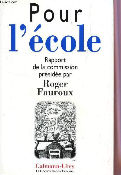 POUR L'ECOLE - RAPPORT DE LA COMMISSION .