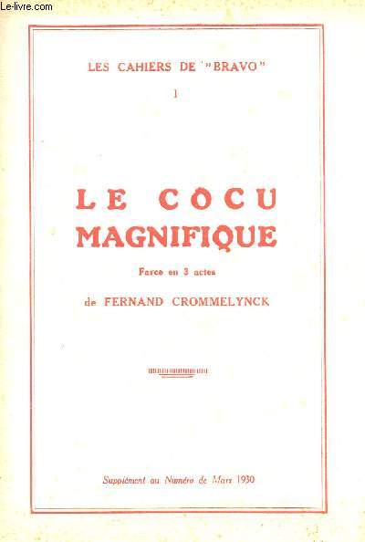 LE COCU MAGNIFIQUE -PIECE EN 3 ACTES / COLLECTION 